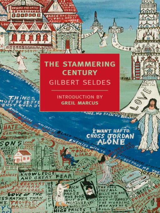 Title details for The Stammering Century by Gilbert Seldes - Available